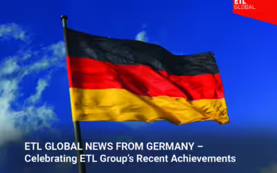 ETL GLOBAL NEWS FROM GERMANY – Celebrating ETL Group’s Recent Achievements