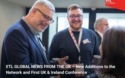 ETL GLOBAL NEWS FROM THE UK – New Additions to the Network and First UK & Ireland Conference
