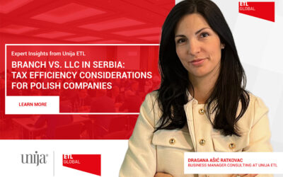 Branch vs. LLC in Serbia: Tax Efficiency Considerations for Polish Companies