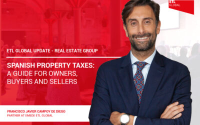 Spanish Property Taxes: A guide for owners, buyers and sellers by EMEDE ETL GLOBAL