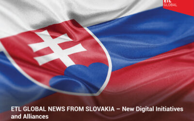 ETL GLOBAL NEWS FROM SLOVAKIA – New Digital Initiatives and Alliances
