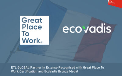 ETL GLOBAL Partner In Extenso Recognised with Great Place To Work Certification and EcoVadis Bronze Medal